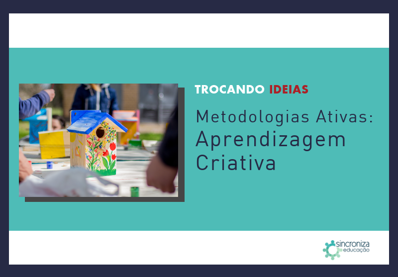 Imagem Trocando Ideias: Aprendizagem Criativa