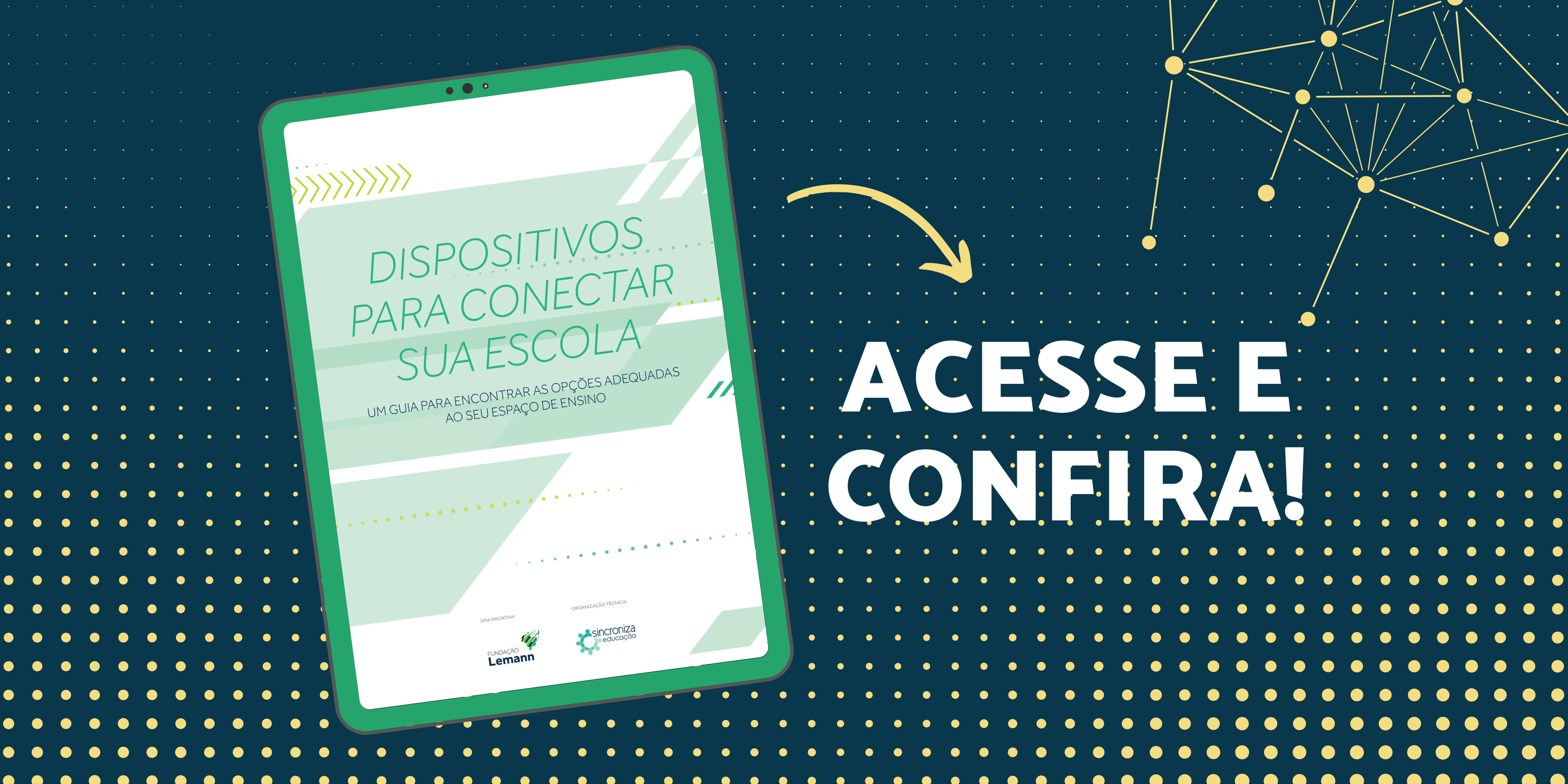 Imagem Dúvidas sobre dispositivos para conectar sua escola? Confira este Guia!